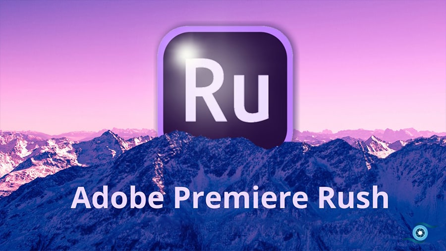 بهترین نرم افزارهای ادیت ویدیو در اندروید و ios، نرم افزار Adobe Premiere Rush