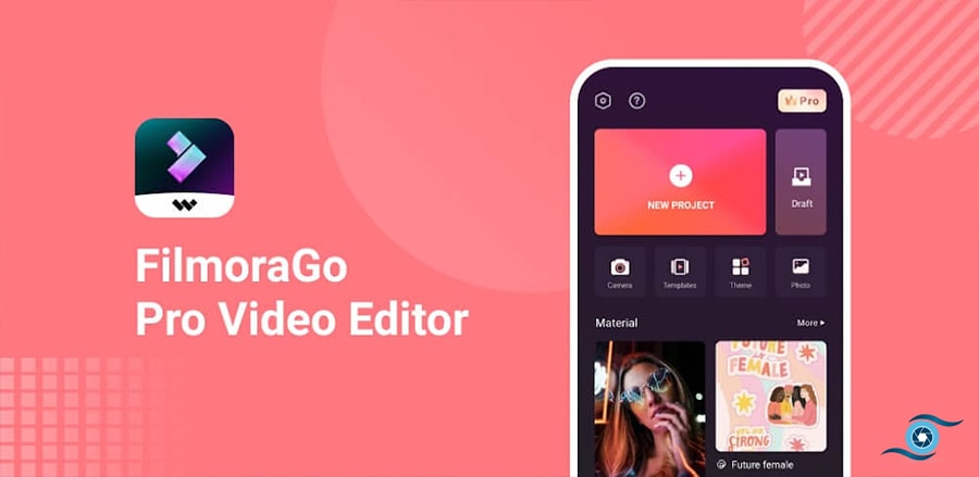 بهترین نرم افزارهای ادیت ویدیو در اندروید و ios، نرم افزار FilmoraGo